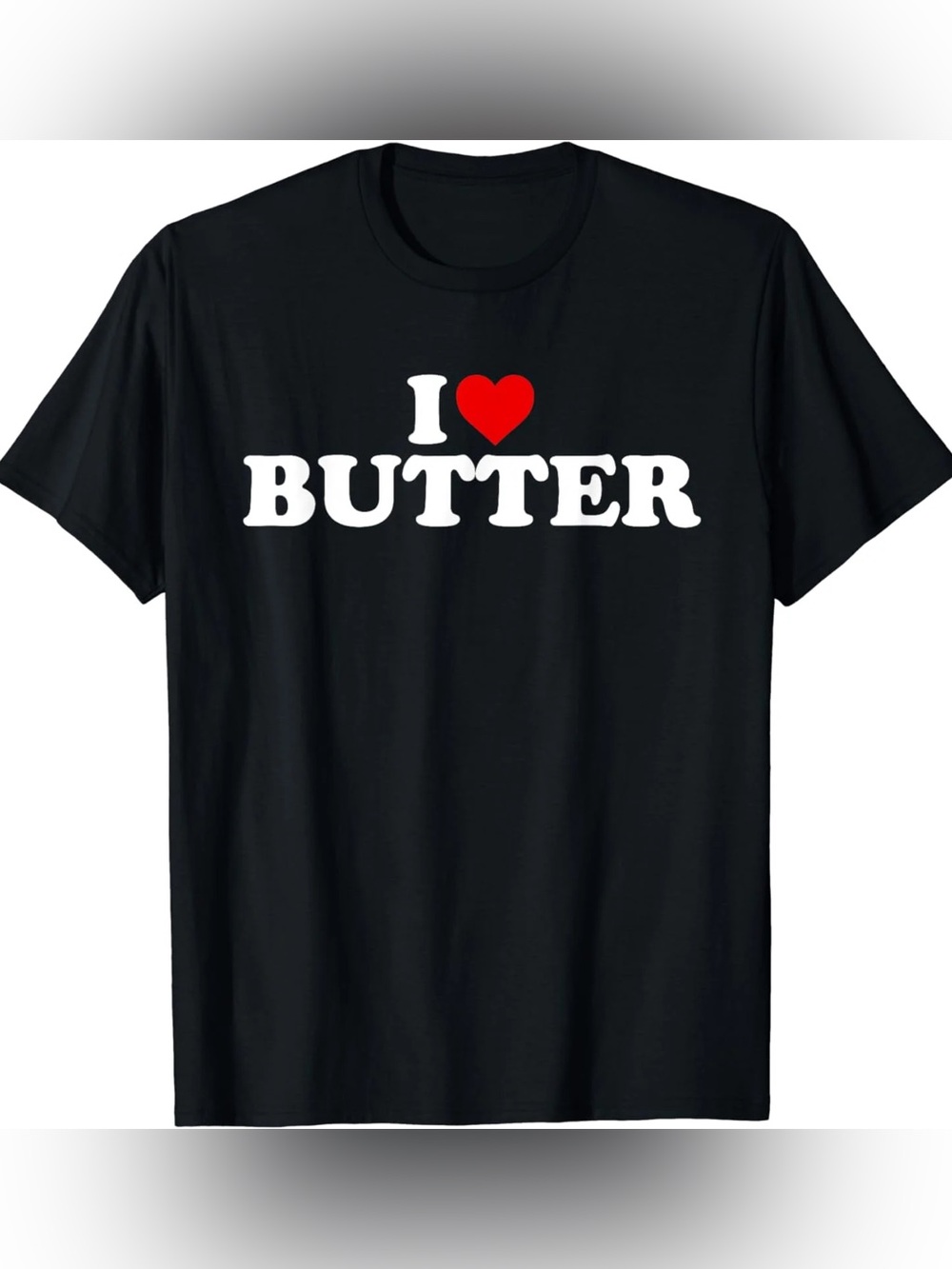 NWOT Men’s T-Shirt I Love Butter 3XL/ XXXL